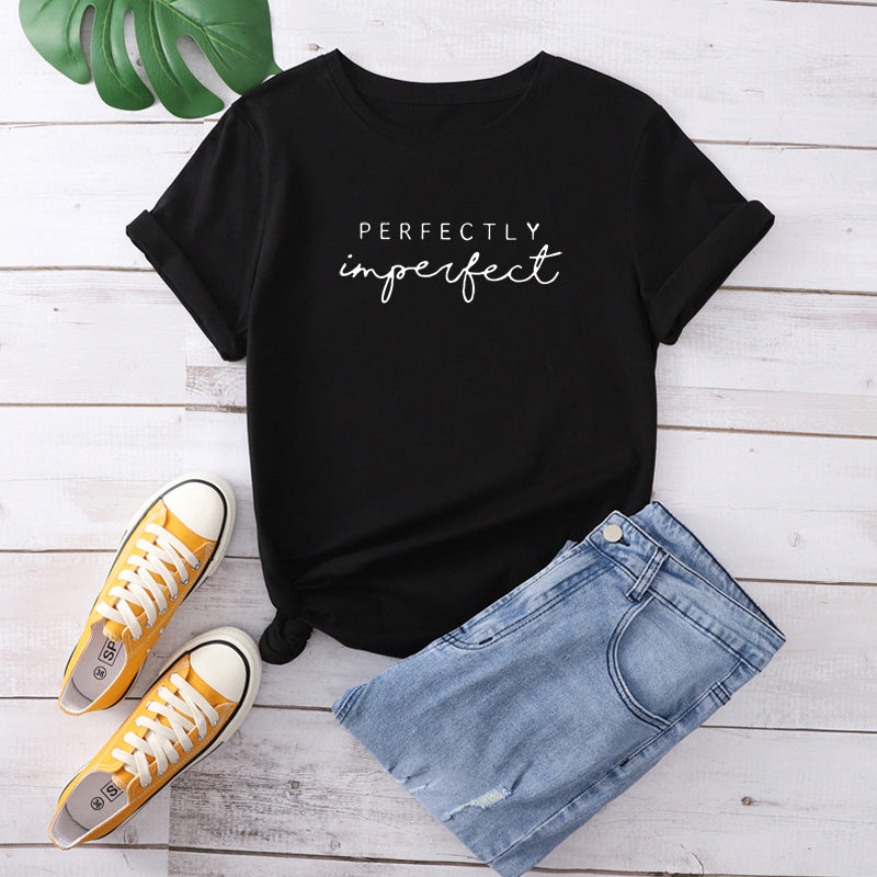 Perfectly Imperfect Letter Print Women T Shirt Short Sleeve O Neck Loose Women Tshirt Ladies Tee Shirt Tops Camisetas Mujer
