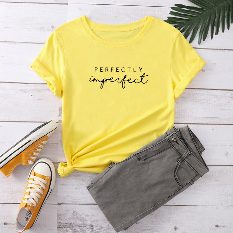 Perfectly Imperfect Letter Print Women T Shirt Short Sleeve O Neck Loose Women Tshirt Ladies Tee Shirt Tops Camisetas Mujer