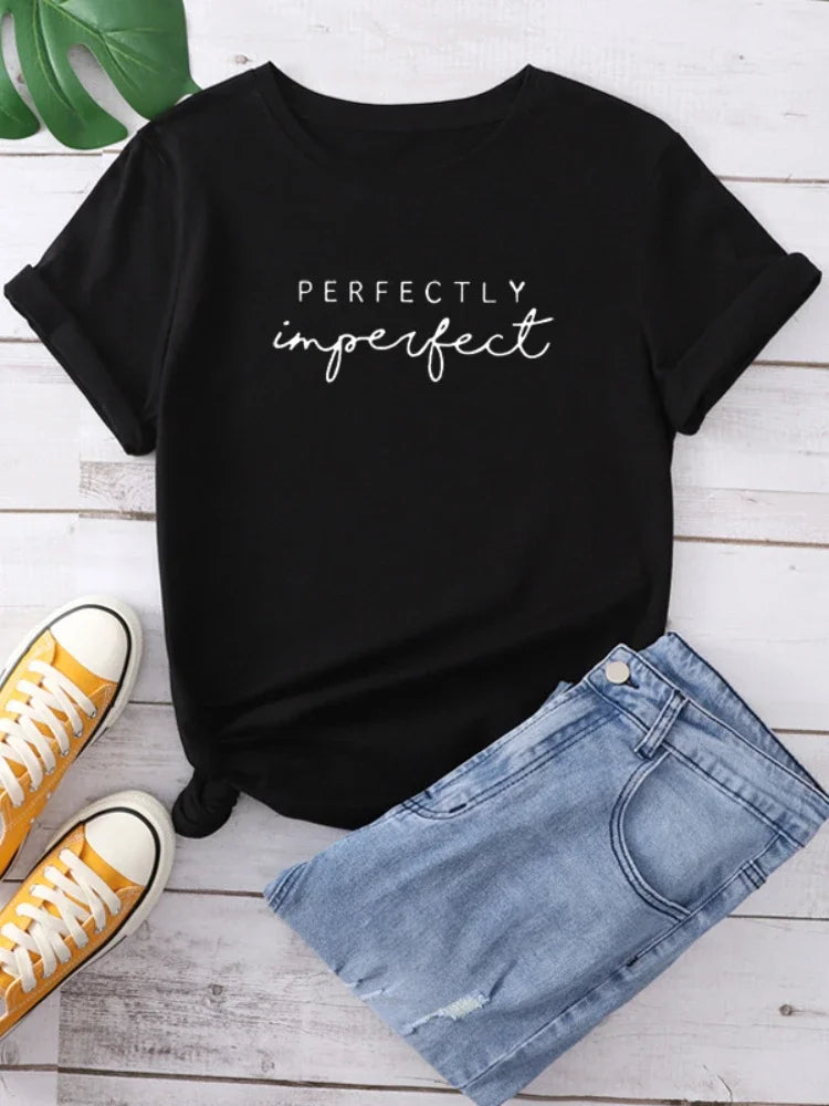 Perfectly Imperfect Letter Print Women T Shirt Short Sleeve O Neck Loose Women Tshirt Ladies Tee Shirt Tops Camisetas Mujer