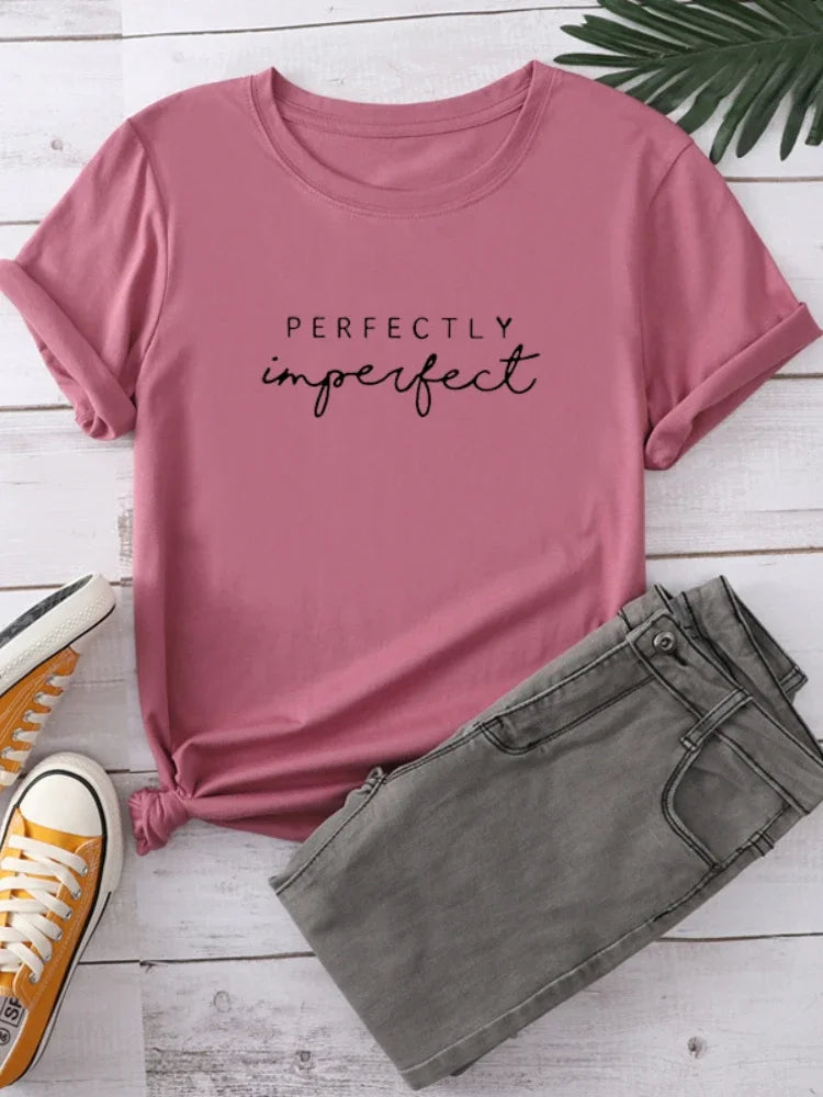 Perfectly Imperfect Letter Print Women T Shirt Short Sleeve O Neck Loose Women Tshirt Ladies Tee Shirt Tops Camisetas Mujer