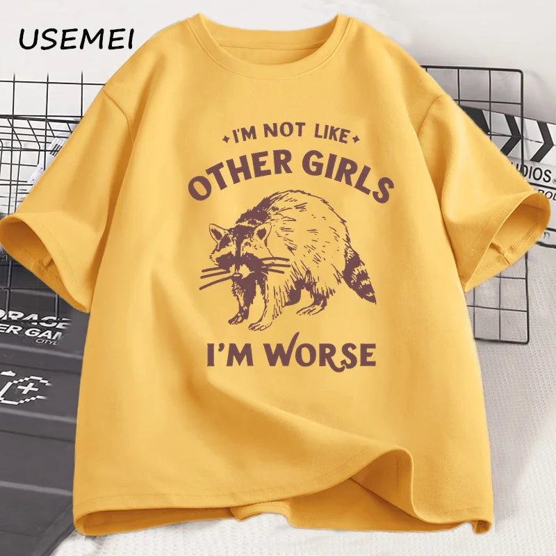 I'm Not Like Other Girls I'm Worse Tshirts for Women Trending Cute Funny T Shirt Cotton Short Sleeve Tees Men's Clothing